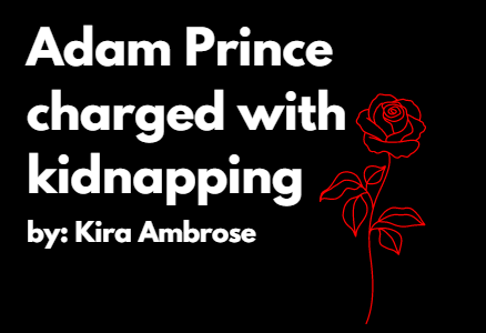 Adam Prince charged with kidnapping