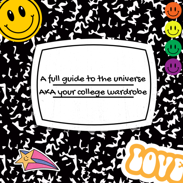 College prep is hard enough without having to worry about what you’re wearing. Worry less with a full comprehensive guide to the universe, brought to you by the women in my life. 